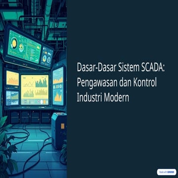 Dasar-Dasar-Sistem-SCADA-Pengawasan-dan-Kontrol-Industri-Modern.pptx