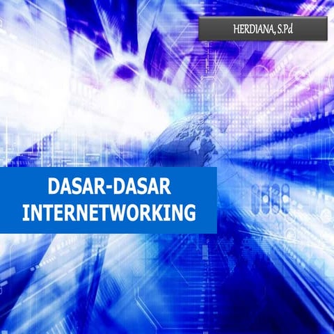 Dasar Dasar Internetworking