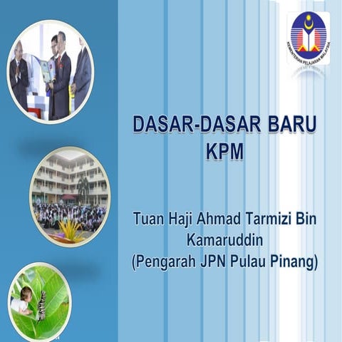Dasar dasar kpm terkini okt 2011