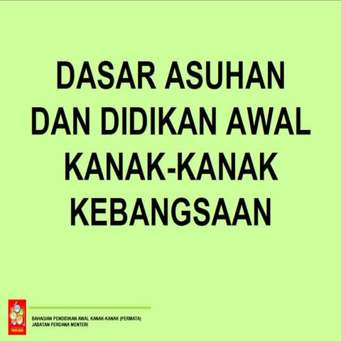 Dasar asuhan dan didikan awal kanak kanak kebangsaan
