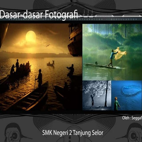 Dasar-dasar Fotografi