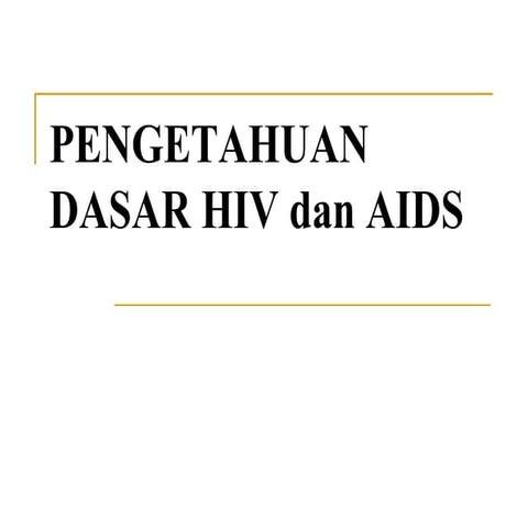Dasar hiv dan aids umum | PPT
