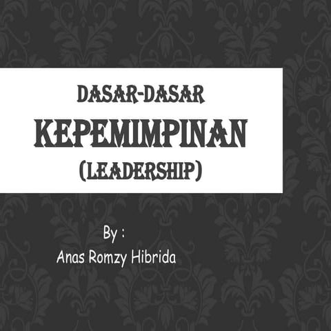 DASAR KEPEMIMPINAN dan lembaga yang mengembangkannkuriku