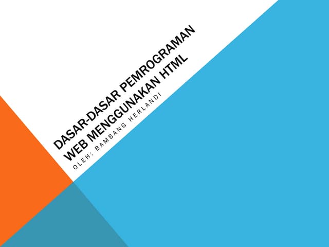 Dasar pemrograman web HTML
