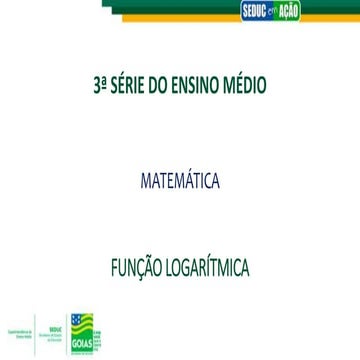 MATEMÁTICA | SEMANA 35 | 3ª SÉRIE | FUNÇÃO LOGARÍTMICA
