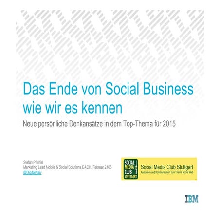 Das Ende von Social Business, wie wir es kennen