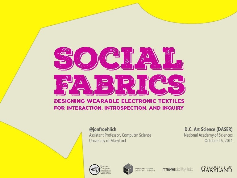 Social Fabrics Designing Wearable ETextiles for Interaction, Intros…