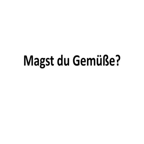 Das gemüße