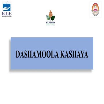 Dashamoola Kwatha by Dr Vimarsha Bhatkalkar.pptx