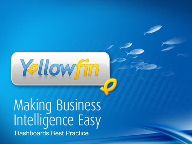 Yellowfin BI Dashboard Best Practices