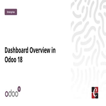 Dashboard Overview in Odoo 18 - Odoo Slides