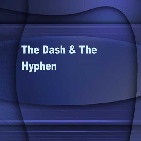 Dash & Hyphen