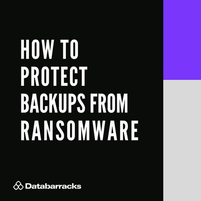 How to protect backups from ransomware