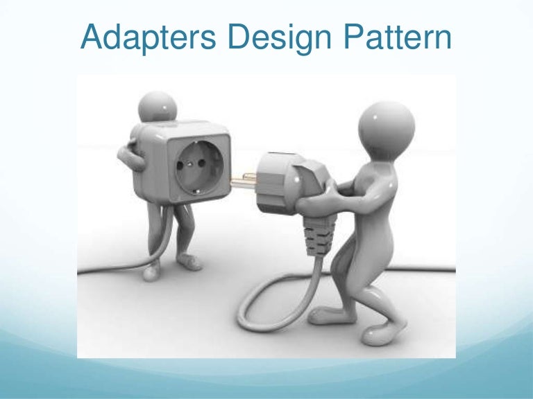 Implementing the Adapter Design Pattern