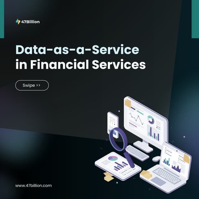 Data-as-a-Service in Financial Services -47Billion | PDF