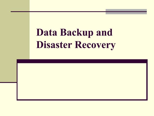 Data backup and disaster recovery