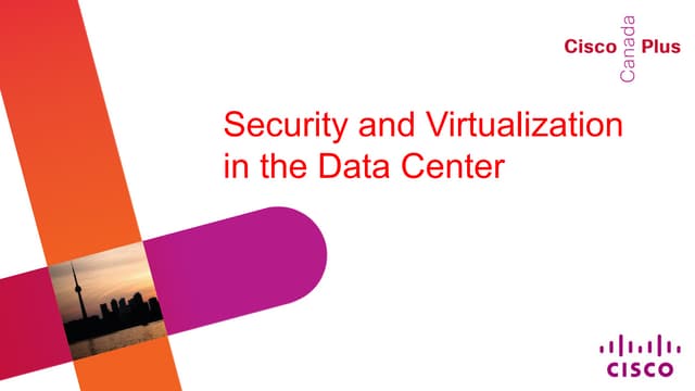 Security and Virtualization in the Data Center