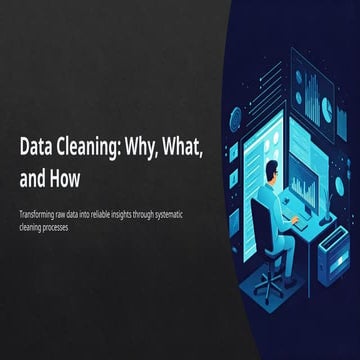 Data Cleaning Why, What and How  to.pptx