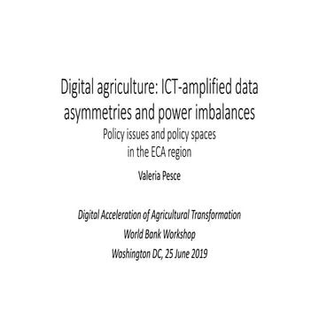 Digital agriculture: ICT-amplified data asymmetries and power imbalances. Pol...
