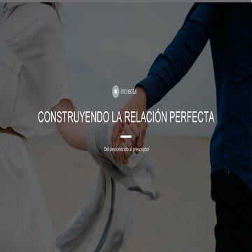 Construyendo la relación perfecta