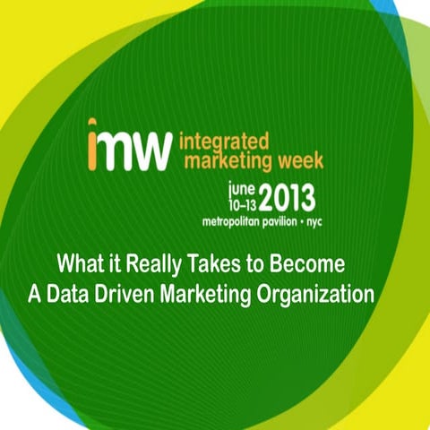What it really takes to become a data driven marketing organization