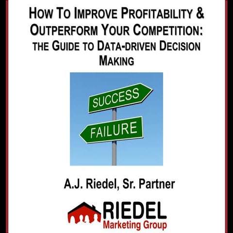 How To Improve Profitability & Outperform Your Competition: the Guide to Data...