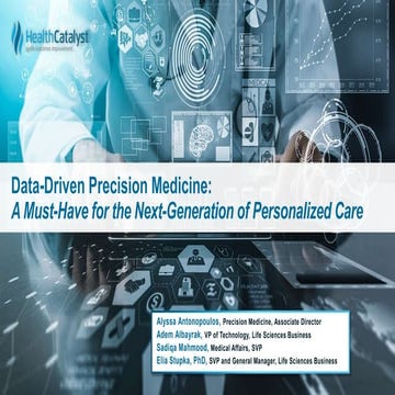 Data-Driven Precision Medicine: A Must-Have for the Next-Generation of Person...