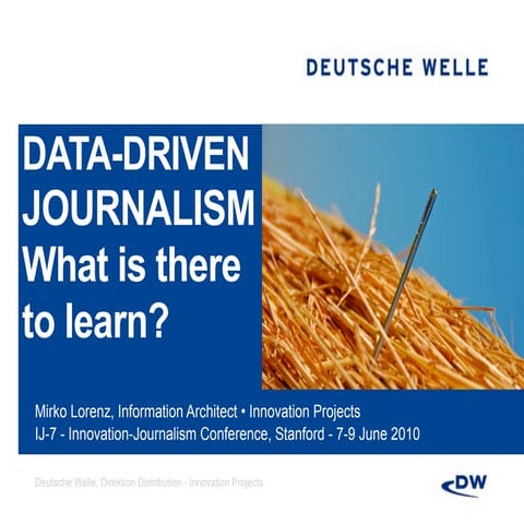 Data-driven journalism: What is there to learn? (Stanford, June 2010) #ddj