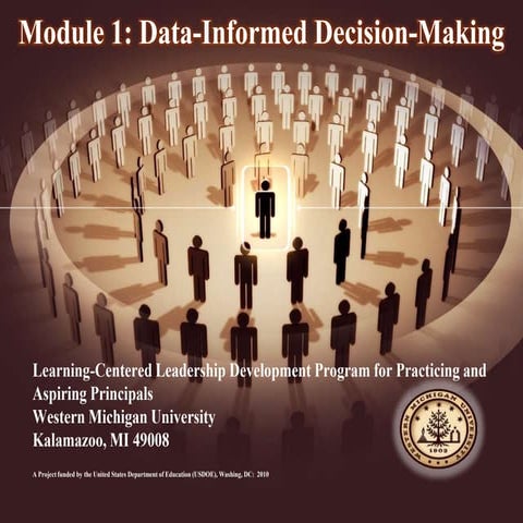 Data informed decision-making