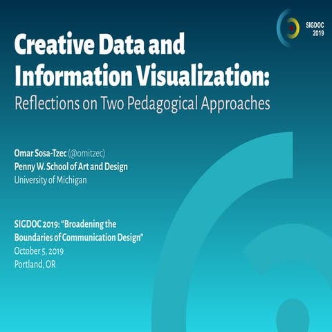 Creative Data and Information Visualization: Reflections on Two Pedagogical A...
