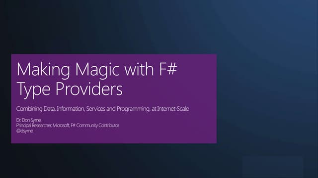 Making Magic with F# Type Providers