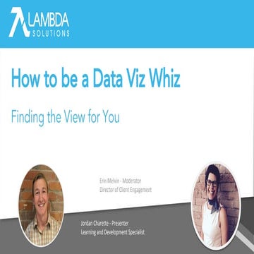 How to be a Data Viz Whiz: Finding the View for You