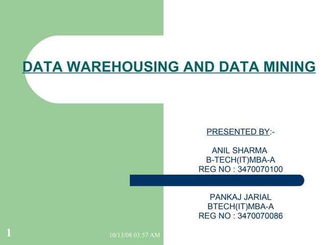 DATA WAREHOUSING AND DATA MINING