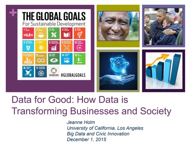 Data for Good: How Data is Transforming Business and Society
