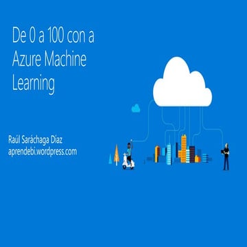 De 0 a 100 con Azure Machine Learning