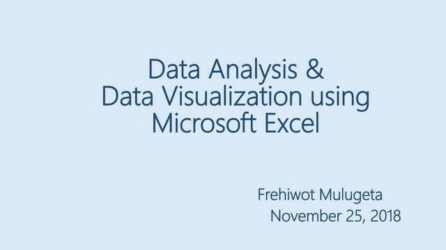 Data Analysis & Visualization using MS. Excel