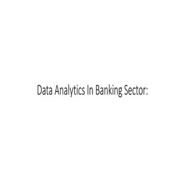Data analytics in banking sector