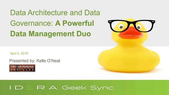 Geek Sync | Data Architecture and Data Governance: A Powerful Data Management...