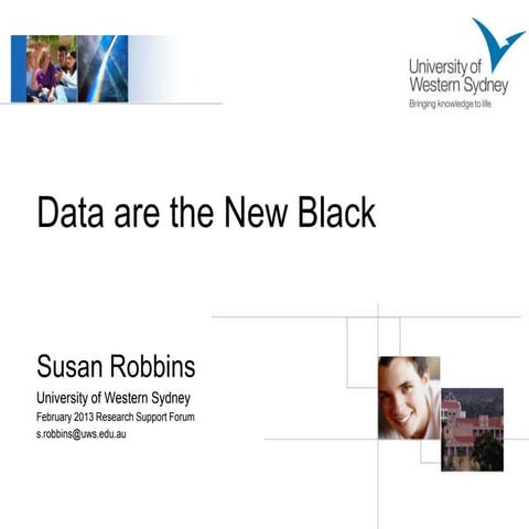 Data are the new black : Susan Robbins