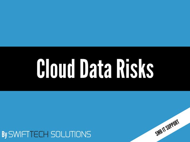 Is your data on the cloud at risk?