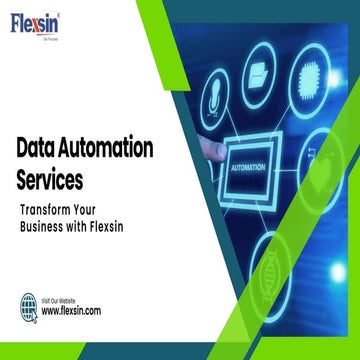 Data automation services,Transform Your Business with Flexsin.