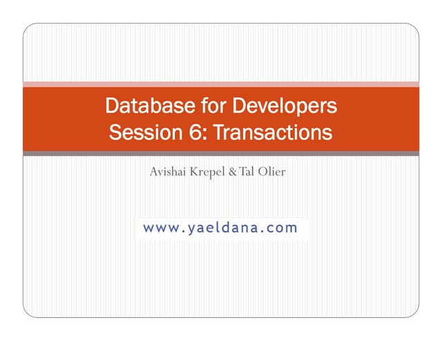 Database concurrency and transactions - Tal Olier