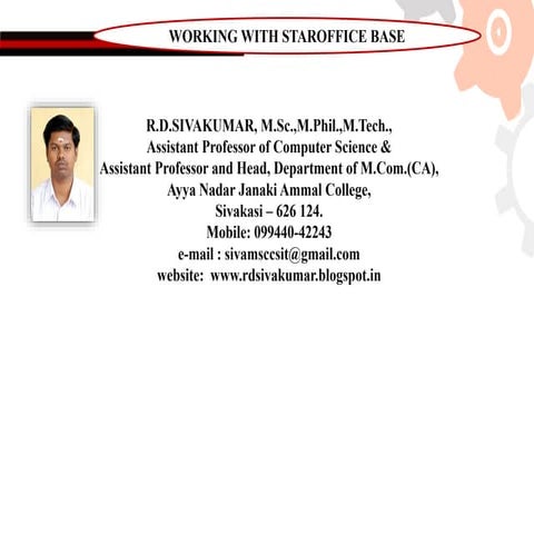 Working with Star Office Base - R.D.Sivakumar