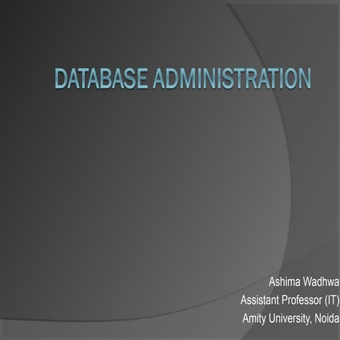 Database admiistration