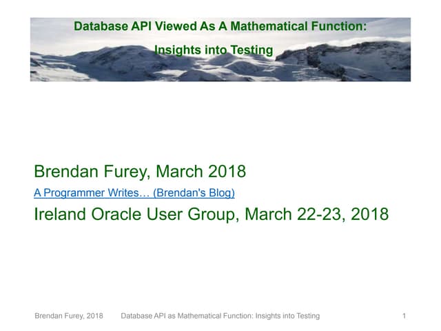 Database API Viewed as a Mathematical Function, Insights into Testing
