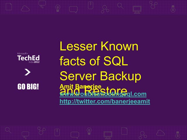 Microsoft TechEd India 2012 Backup Restore