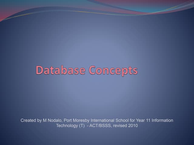 Database concepts presentation version 2010 revised