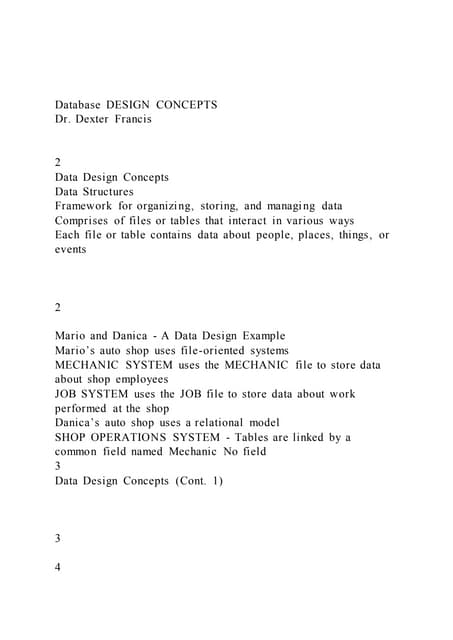Database DESIGN CONCEPTSDr. Dexter Francis2Data Design