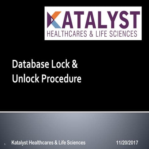 Database Lock _ Unlock Procedure_Katalyst HLS