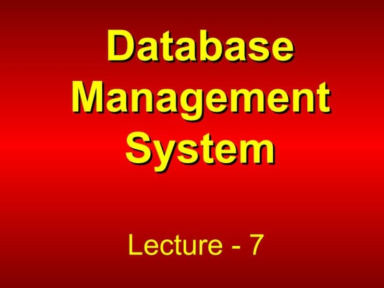 Database management systems   cs403 power point slides lecture 07